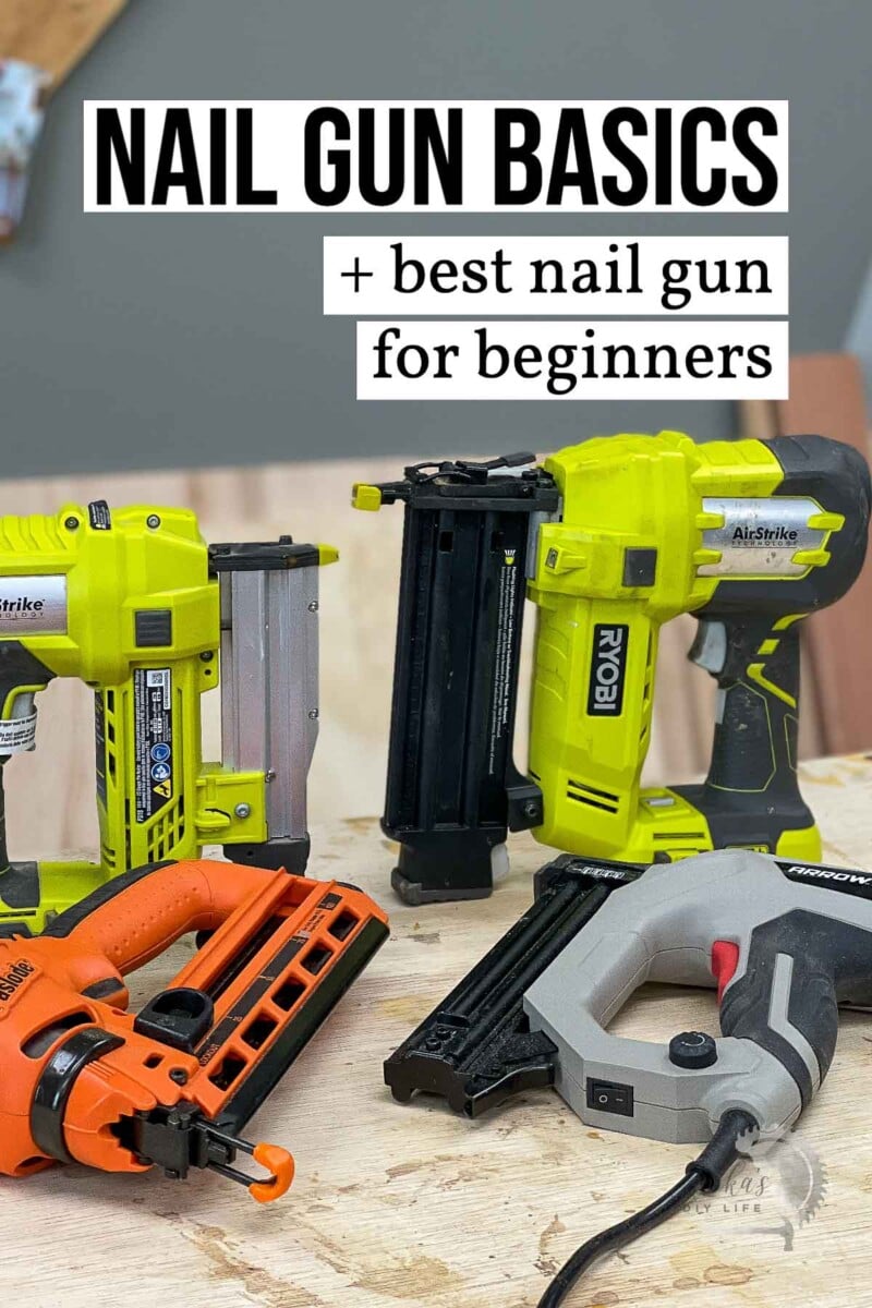 4 nail guns on workbench with text overlay